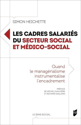 Emprunter Les cadres salariés du secteur social et médico-social. Quand le managérialisme instrumentalise l'en livre