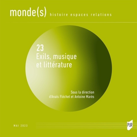 Emprunter Monde(s) N° 23, juin 2023 : Exils, musique et littérature livre