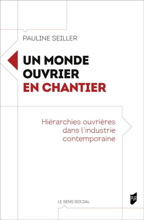 Emprunter Un monde ouvrier en chantier. Hiérarchies ouvrières dans l'industrie contemporaine livre