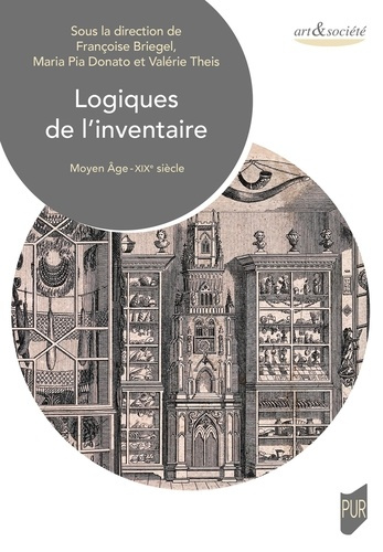 Emprunter Logiques de l'inventaire. Moyen Age-XIXe siècle livre