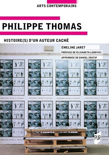 Emprunter Philippe Thomas. Histoire(s) d'un auteur caché livre