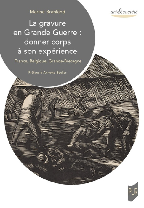 Emprunter La gravure en Grande Guerre : donner corps à son expérience. France, Belgique, Grande-Bretagne livre