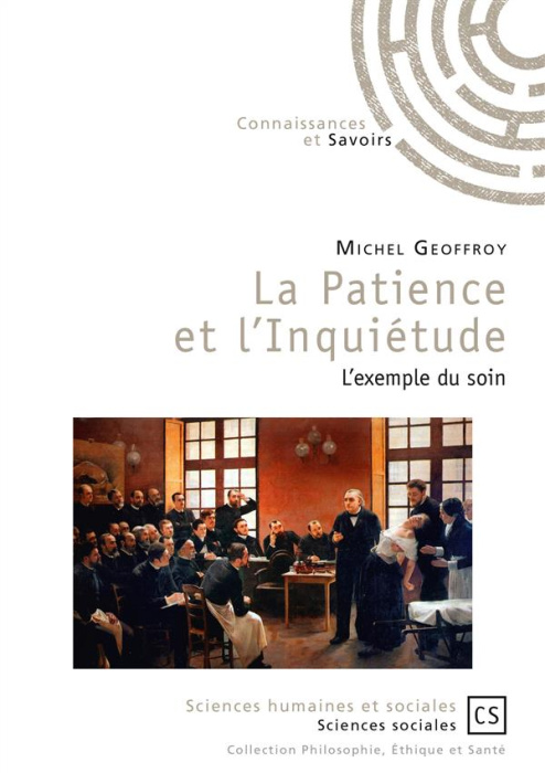 Emprunter La patience et l'inquiétude. L'exemple du soin livre