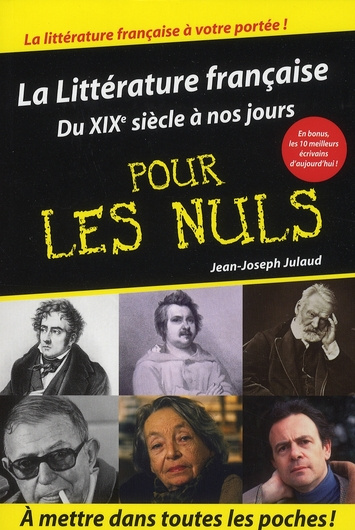 Emprunter La Littérature française pour les Nuls. Du XIXe siècle à nos jours livre