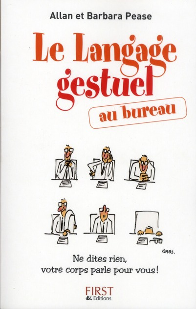 Emprunter Le langage gestuel au travail. Ne dites rien, votre corps parle pour vous ! livre