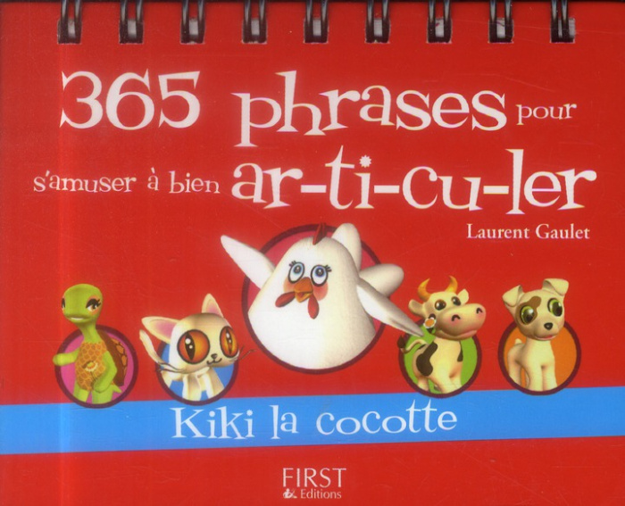 Emprunter 365 phrases pour s'amuser à bien articuler. Kiki la cocotte livre
