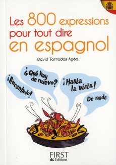 Emprunter Les 800 expressions pour tout dire en espagnol livre