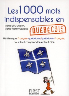 Emprunter Les 1000 mots indispensables en québécois livre