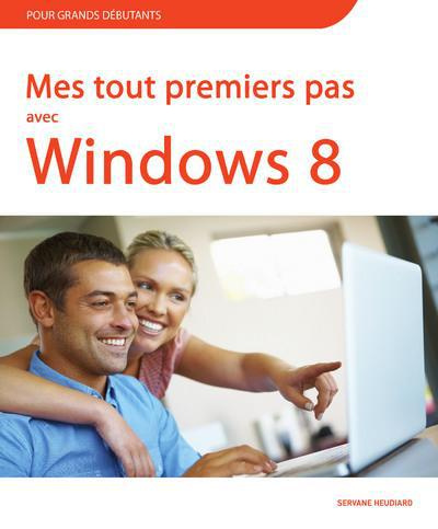 Emprunter Mes tout premiers pas avec Windows 8 livre
