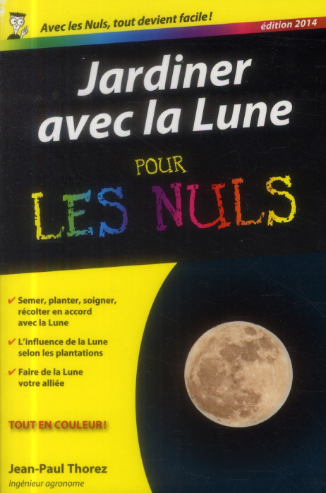 Emprunter Jardiner avec la lune poche pour les nuls. Edition 2014 livre