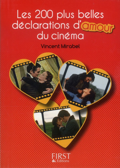 Emprunter Les 200 plus belles déclarations d'amour du cinéma livre