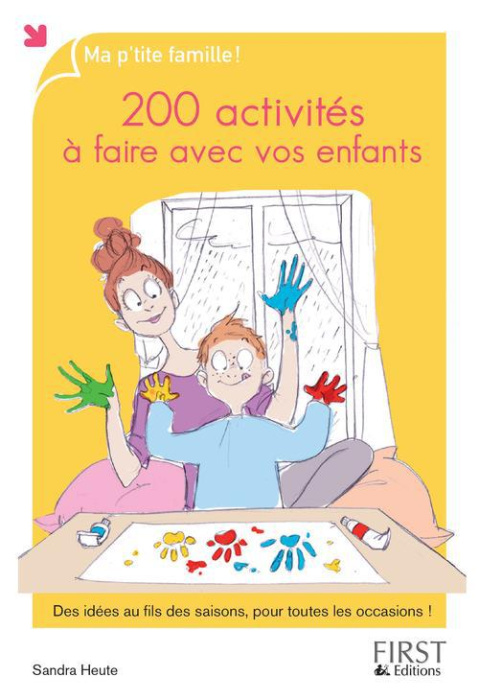 Emprunter 200 activités à faire avec vos enfants. Des idées originales pour toutes l'année ! livre