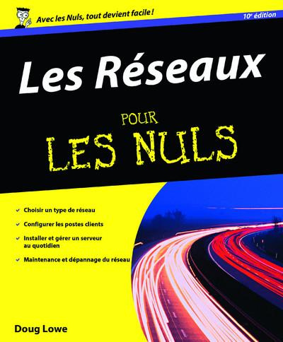 Emprunter Les réseaux pour les Nuls. 10e édition livre