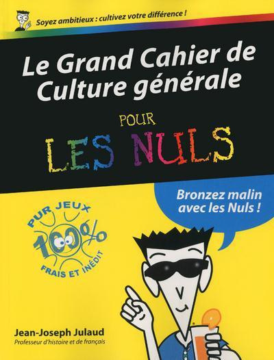 Emprunter Le grand cahier de culture générale pour les nuls livre