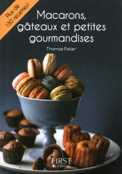 Emprunter Macarons, gâteaux et petites gourmandises livre