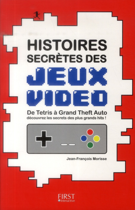 Emprunter Histoires secrètes des jeux vidéo livre
