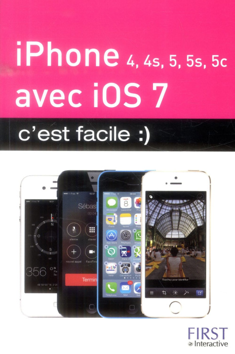 Emprunter iPhone 4, 4S, 5, 5S, 5C avec iOS 7 c'est facile livre