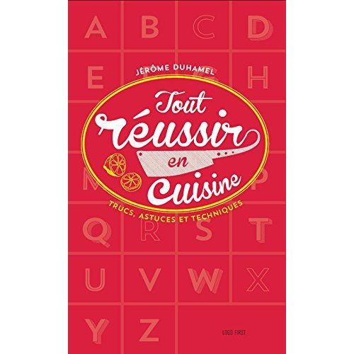 Emprunter Le manuel du parfait cuisinier. Les petits trucs qui changent tout ! livre