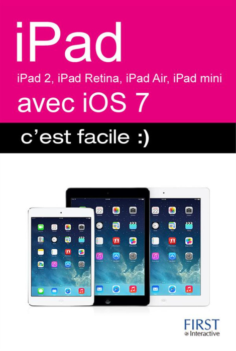 Emprunter iPad 2, 3, Retina, Air, mini avec iOS7, c'est facile :) livre