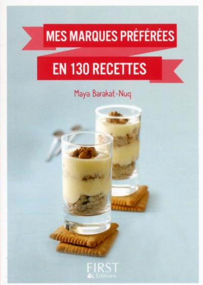 Emprunter Mes marques préférées en 130 recettes livre