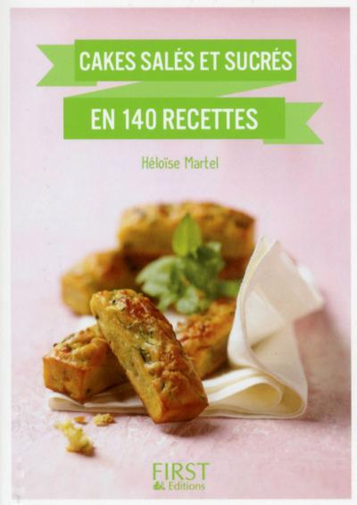 Emprunter Cakes salés et sucrés en 140 recettes livre