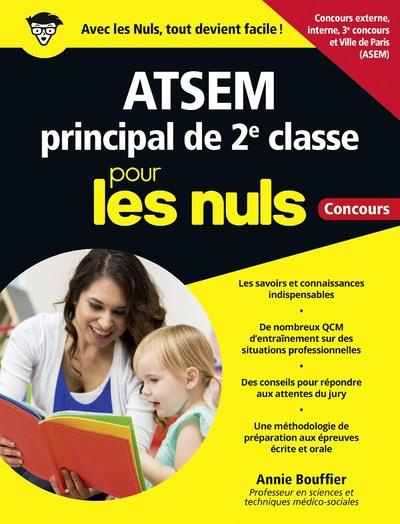 Emprunter ATSEM principal de 2e classe pour les nuls. Concours externe, interne, 3e concours, Ville de Paris ( livre