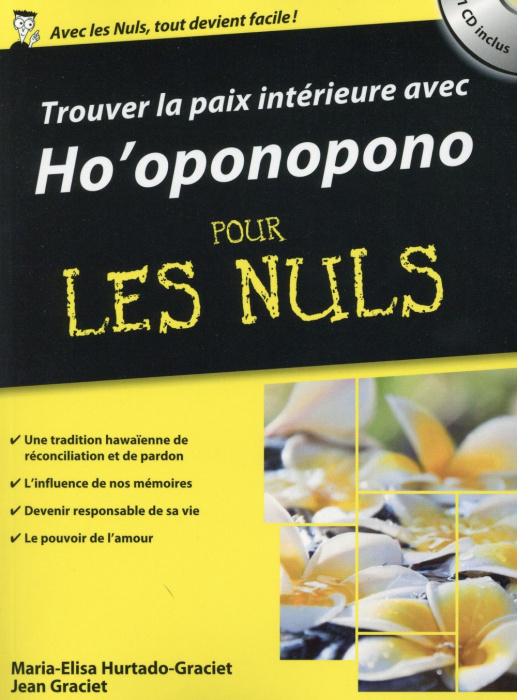 Emprunter Trouver la paix intérieure avec Ho'oponopono pour les nuls. Avec 1 CD audio livre