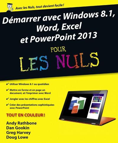 Emprunter Démarrer avec Windows 8.1, Word, Excel et PowerPoint 2013 pour les Nuls livre