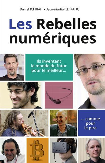 Emprunter Les rebelles numériques livre