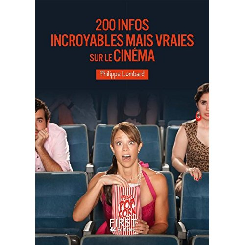 Emprunter 200 infos incroyables mais vraies sur le cinéma livre