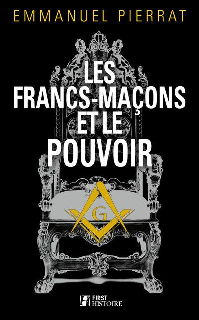 Emprunter Les francs-maçons et le pouvoir livre