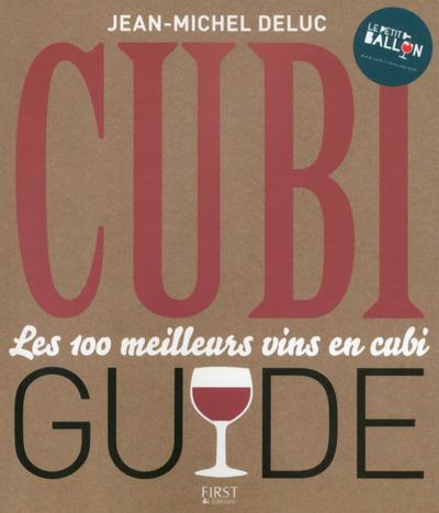 Emprunter Cubi guide. Les 100 meilleurs vins en cubi livre
