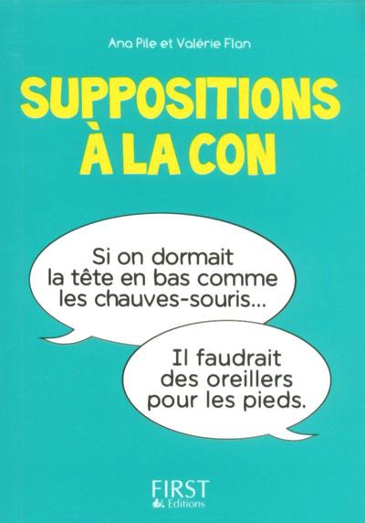 Emprunter Suppositions à la con livre