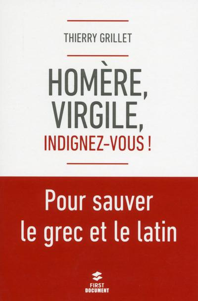 Emprunter Homère, Virgile, indignez-vous ! livre