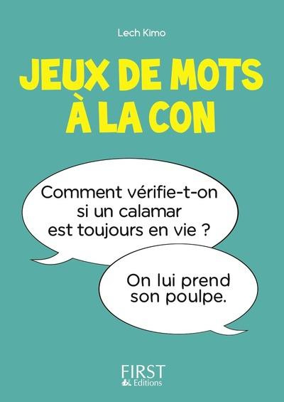 Emprunter Jeux de mots à la con livre