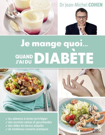 Emprunter Je mange quoi... quand j'ai du diabète livre