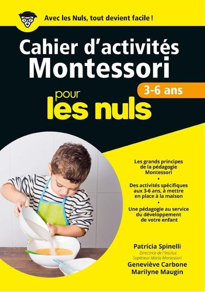 Emprunter Cahier d'activités Montessori pour les nuls. 3-6 ans livre