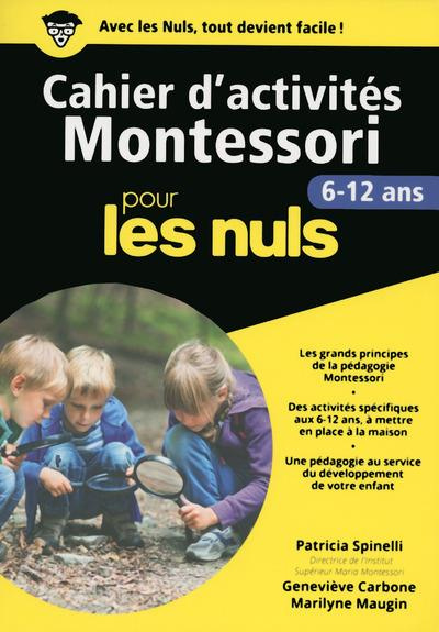 Emprunter Cahiers d'activites Montessori pour les nuls. 6-12 ans livre