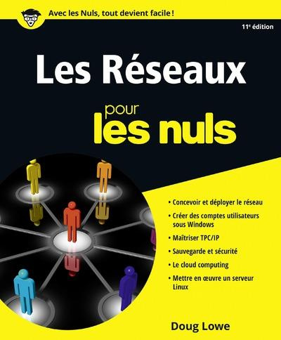 Emprunter Les réseaux pour les Nuls. 11e édition livre