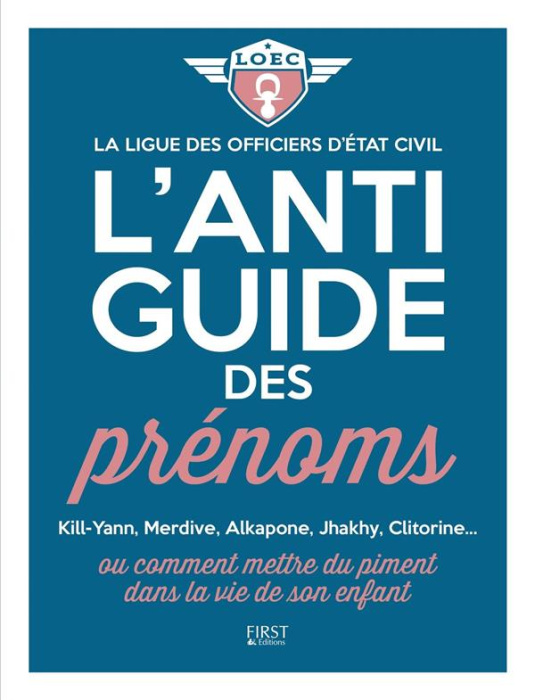 Emprunter L'anti-guide des prénoms livre