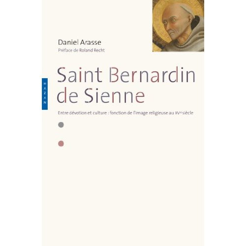Emprunter Saint Bernardin de Sienne. Entre dévotion et culture : fonctions de l'image religieuse au XVe siècle livre