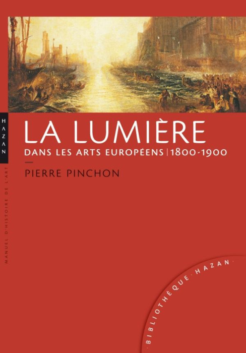 Emprunter La lumière dans les arts européens. 1800-1900 livre