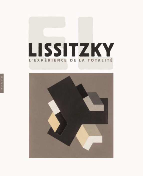 Emprunter El Lissitzky. L'expérience de la totalité livre