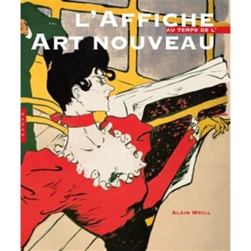 Emprunter L'affiche au temps de l'art nouveau livre