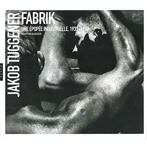 Emprunter JAKOB TUGGENER. FABRIK,UNE EPOPEE INDUSTRIELLE livre