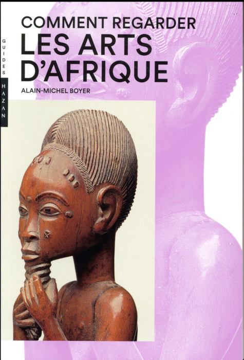 Emprunter Comment regarder les arts d'Afrique livre