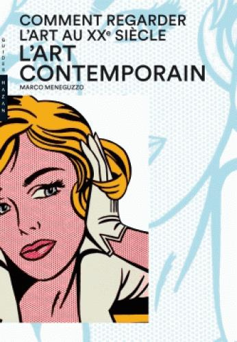 Emprunter Comment regarder l'art au XXe siècle. L'art contemporain livre