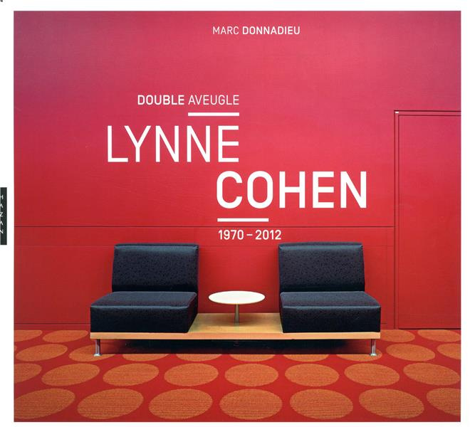 Emprunter Lynne Cohen. Double aveugle (1970-2012) livre