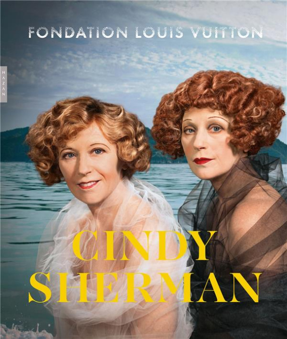 Emprunter Cindy Sherman. Fondation Louis Vuitton livre