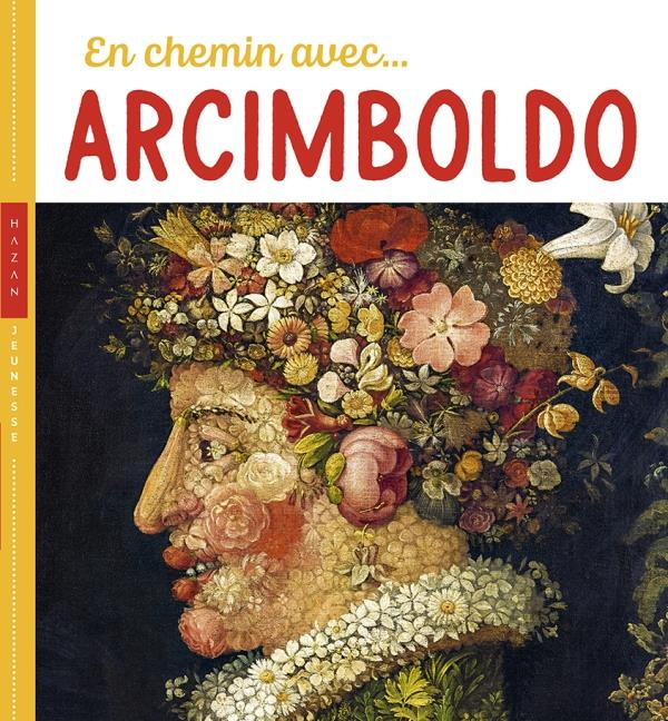 Emprunter En chemin avec Arcimboldo livre